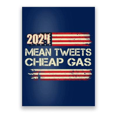 Mean Tweet And 1.79 Gas R Now Patriots 2024 Voted For Trump Poster