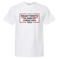 Mean Tweets And Cheap Gas Funny 2024 Pro Trump Garment-Dyed Heavyweight T-Shirt