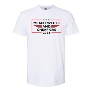 Mean Tweets And Cheap Gas Funny 2024 Pro Trump Softstyle CVC T-Shirt