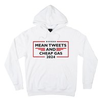 Mean Tweets And Cheap Gas Funny 2024 Pro Trump Hoodie