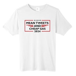 Mean Tweets And Cheap Gas Funny 2024 Pro Trump Tall Fusion ChromaSoft Performance T-Shirt