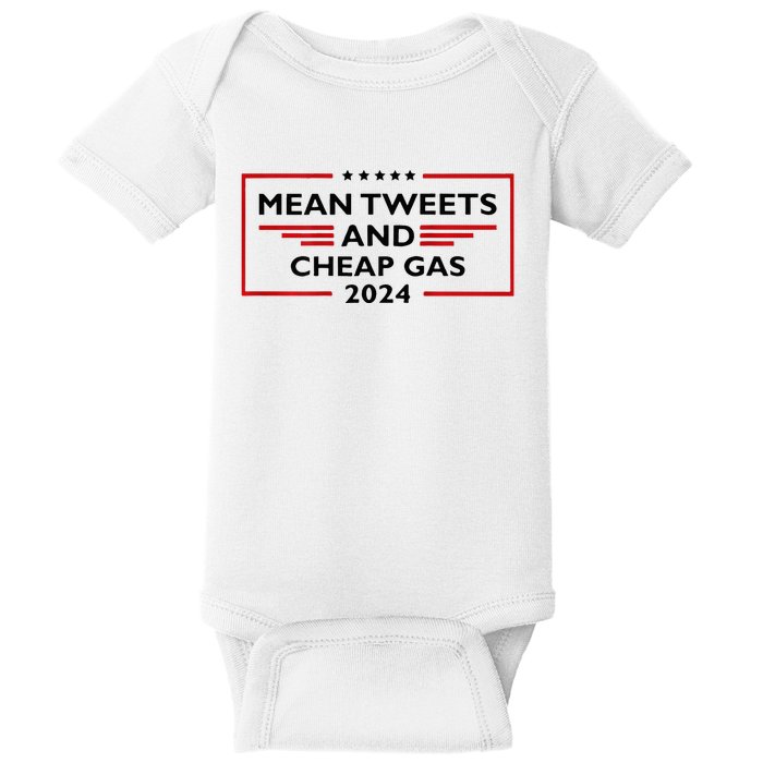 Mean Tweets And Cheap Gas Funny 2024 Pro Trump Baby Bodysuit