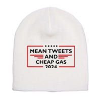 Mean Tweets And Cheap Gas Funny 2024 Pro Trump Short Acrylic Beanie