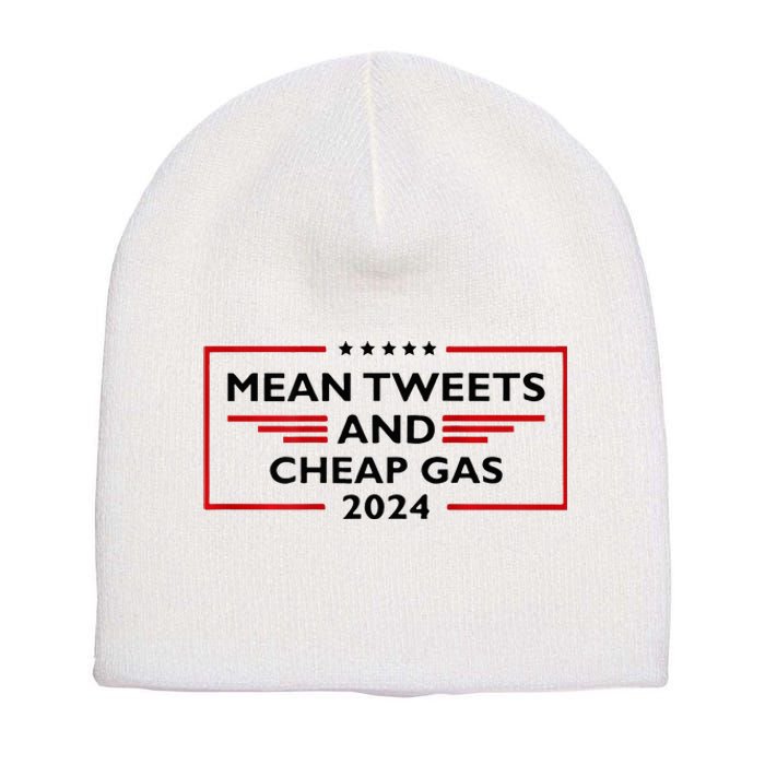 Mean Tweets And Cheap Gas Funny 2024 Pro Trump Short Acrylic Beanie