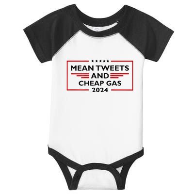 Mean Tweets And Cheap Gas Funny 2024 Pro Trump Infant Baby Jersey Bodysuit