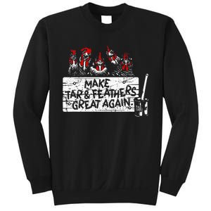 Make Tar And Feathers Great Again Chickens Animal Sweatshirt