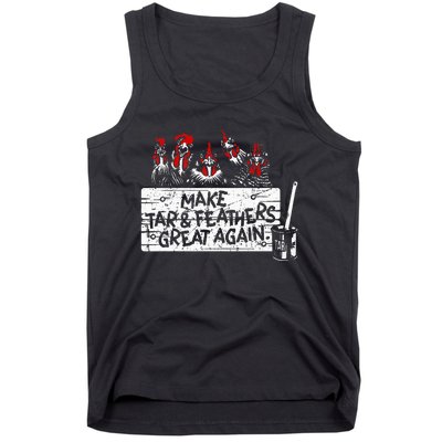 Make Tar And Feathers Great Again Chickens Animal Tank Top