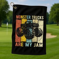 Monster Trucks Are My Jam Golf Towel