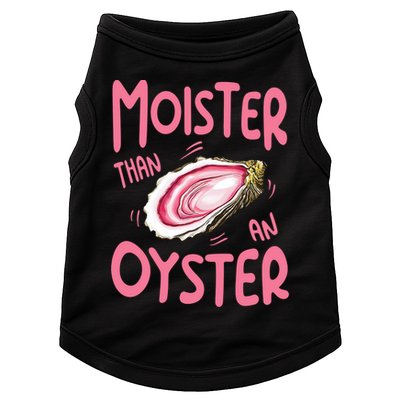 Moister Than An Oyster Doggie Tank