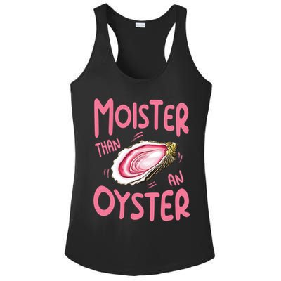 Moister Than An Oyster Ladies PosiCharge Competitor Racerback Tank