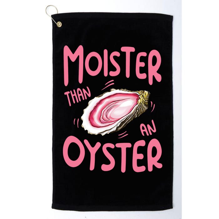 Moister Than An Oyster Golf Towel