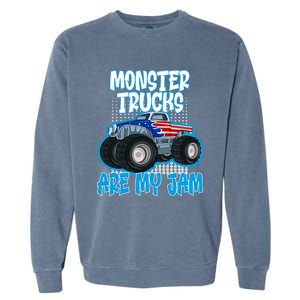 Monster Trucks Are My Jam Funny Monster Trucks Meaningful Gift Garment-Dyed Sweatshirt