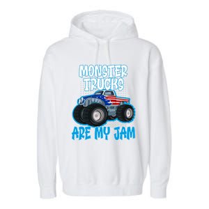 Monster Trucks Are My Jam Funny Monster Trucks Meaningful Gift Garment-Dyed Fleece Hoodie