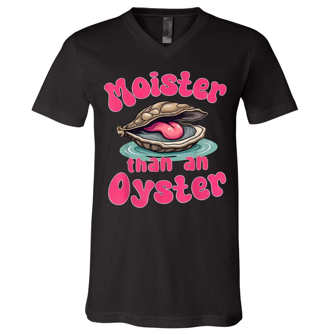 Moister Than An Oyster Funny Seafood Humor V-Neck T-Shirt