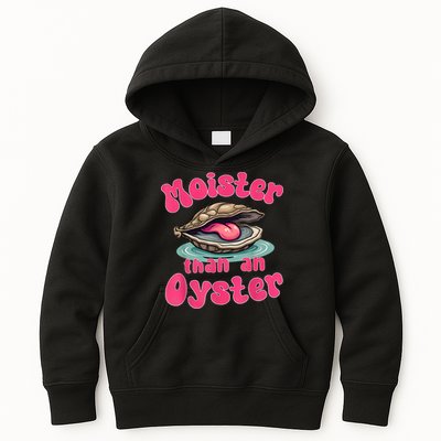 Moister Than An Oyster Funny Seafood Humor Kids Hoodie