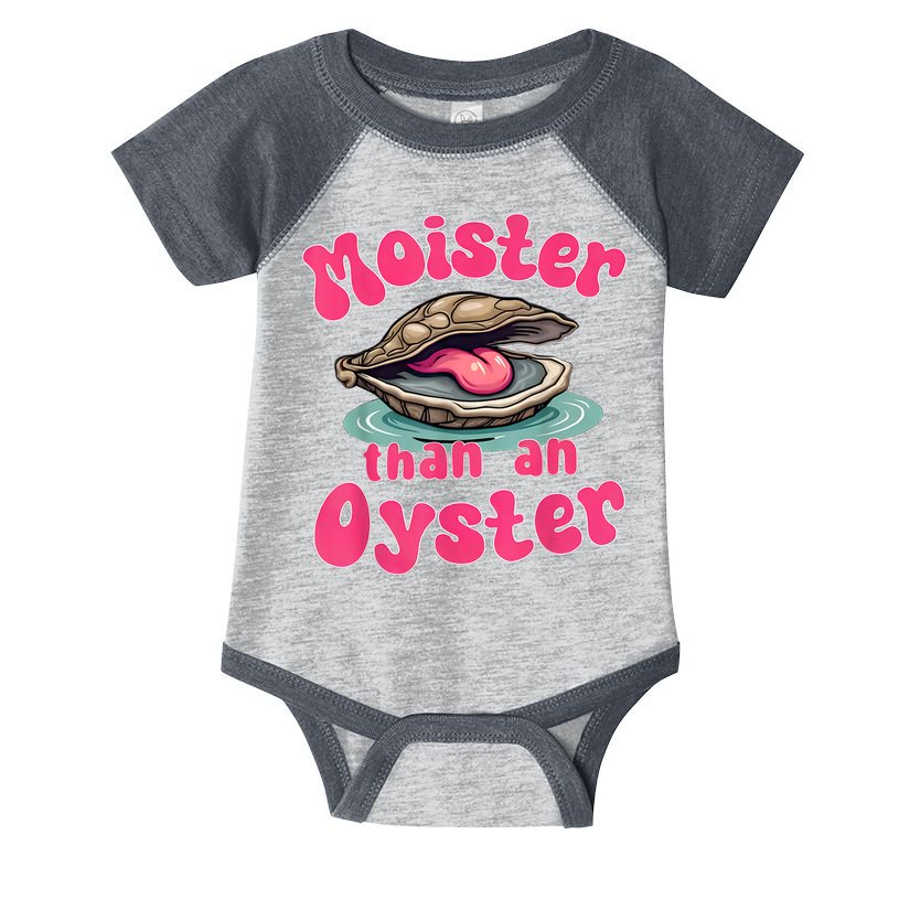 Moister Than An Oyster Funny Seafood Humor Infant Baby Jersey Bodysuit
