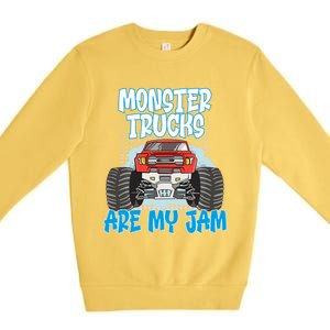 Monster Trucks Are My Jam Monster Truck Cute Gift Premium Crewneck Sweatshirt