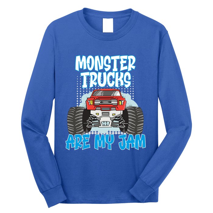 Monster Trucks Are My Jam Monster Truck Cute Gift Long Sleeve Shirt