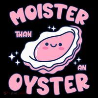 Moister Than An Oyster Inappropriate Shellfish Funny Raunchy 7-Panel Snapback Hat