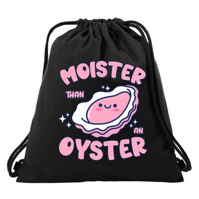 Moister Than An Oyster Inappropriate Shellfish Funny Raunchy Drawstring Bag