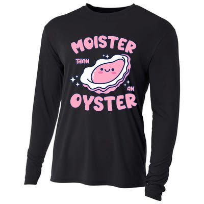 Moister Than An Oyster Inappropriate Shellfish Funny Raunchy Cooling Performance Long Sleeve Crew