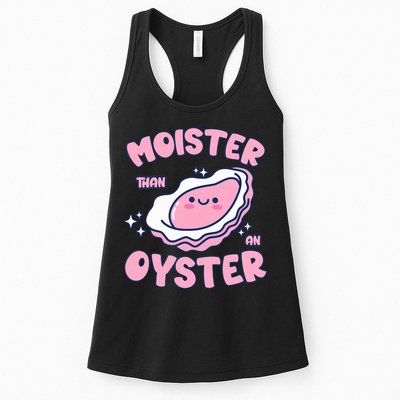 Moister Than An Oyster Inappropriate Shellfish Funny Raunchy Womens Tank Top