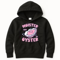 Moister Than An Oyster Inappropriate Shellfish Funny Raunchy Kids Hoodie