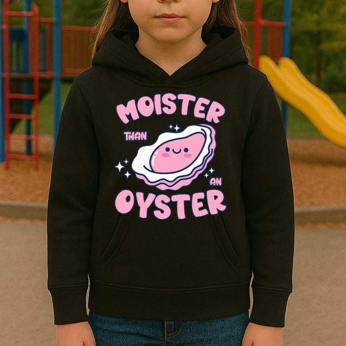 Moister Than An Oyster Inappropriate Shellfish Funny Raunchy Kids Hoodie