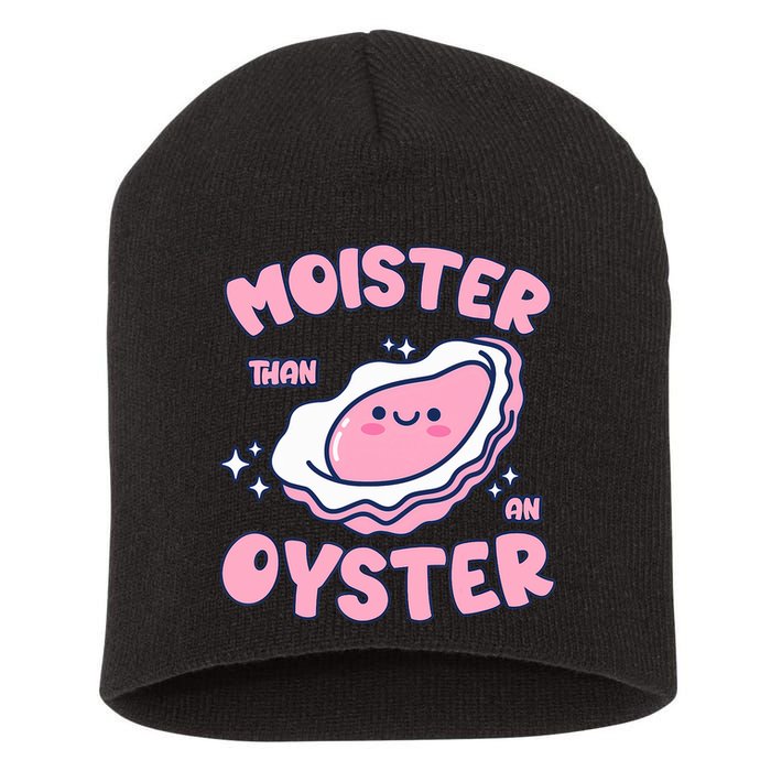 Moister Than An Oyster Inappropriate Shellfish Funny Raunchy Short Acrylic Beanie