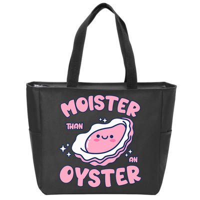 Moister Than An Oyster Inappropriate Shellfish Funny Raunchy Zip Tote Bag