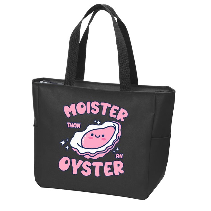 Moister Than An Oyster Inappropriate Shellfish Funny Raunchy Zip Tote Bag
