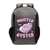 Moister Than An Oyster Inappropriate Shellfish Funny Raunchy Vector Backpack