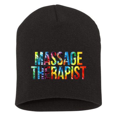 Massage Therapist Appreciation Day Tie Dye Women For Work Short Acrylic Beanie