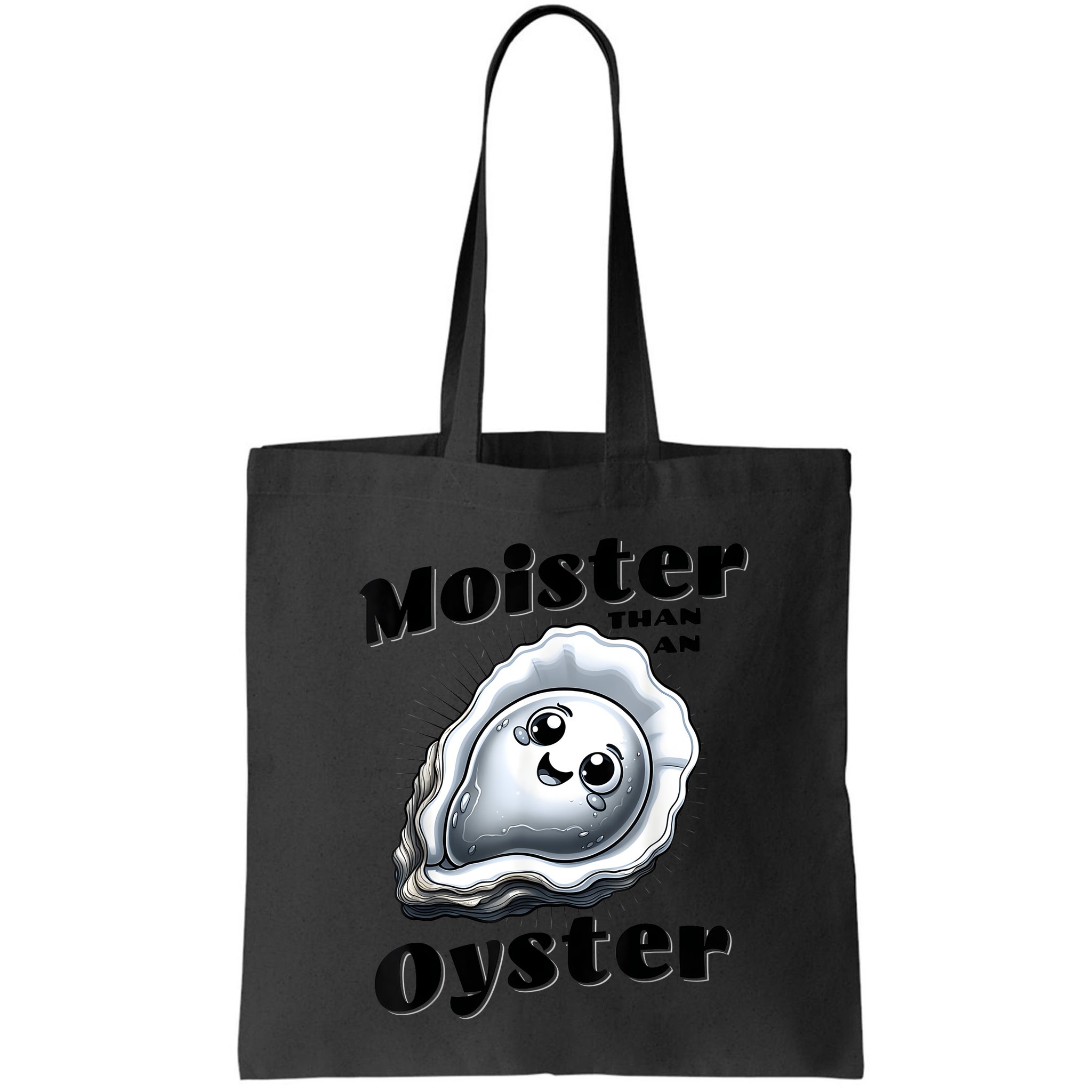 Moister Than An Oyster Funny Shucking Shellfish Seafood Bag