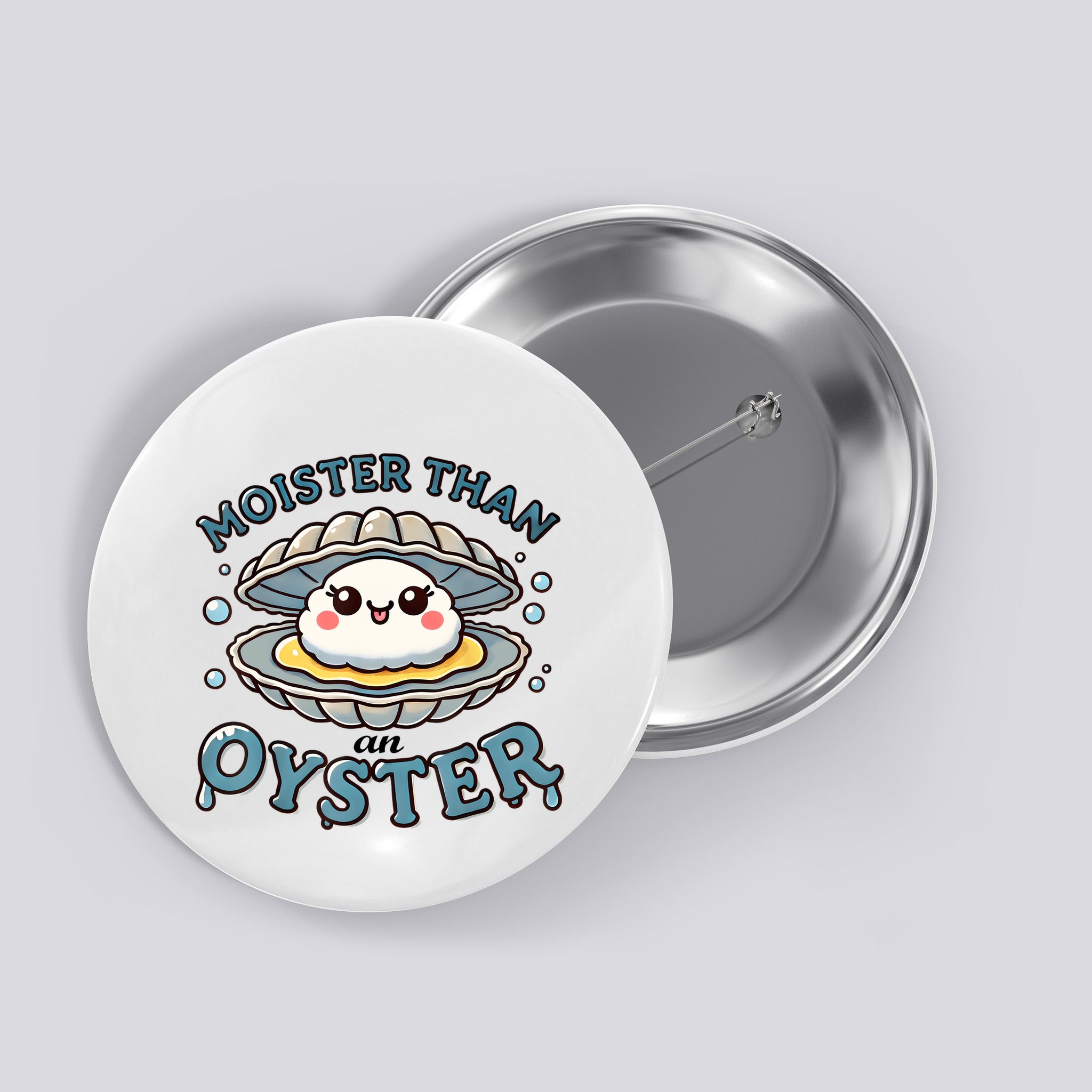 Moister Than An Oyster Funny Shucking Shellfish Seafood Button