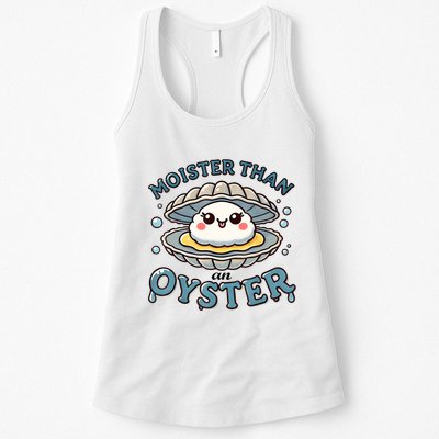Moister Than An Oyster Funny Shucking Shellfish Seafood Womens Tank Top