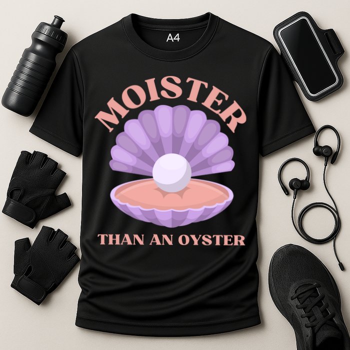 Moister Than An Oyster Shucking Funny Shellfish Shucker Performance Shirt