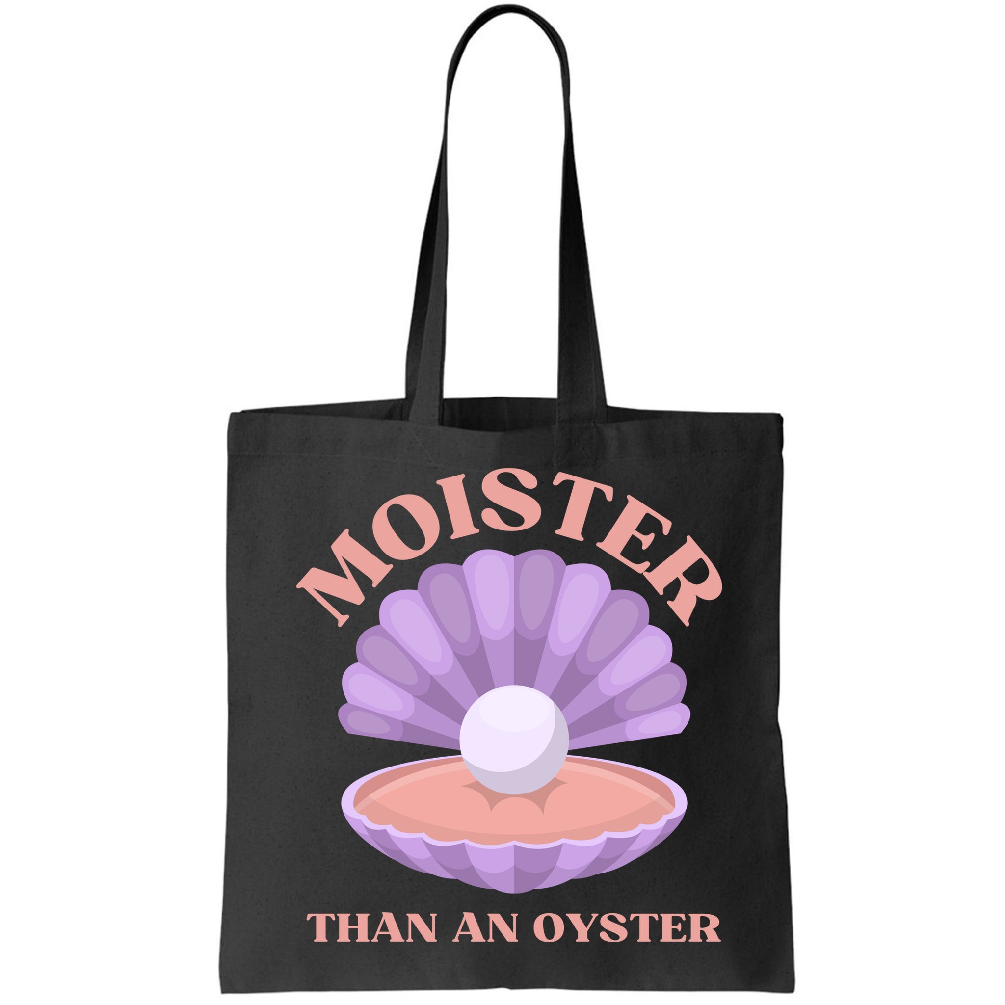 Moister Than An Oyster Shucking Funny Shellfish Shucker Bag