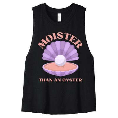 Moister Than An Oyster Shucking Funny Shellfish Shucker Women's Racerback Cropped Tank