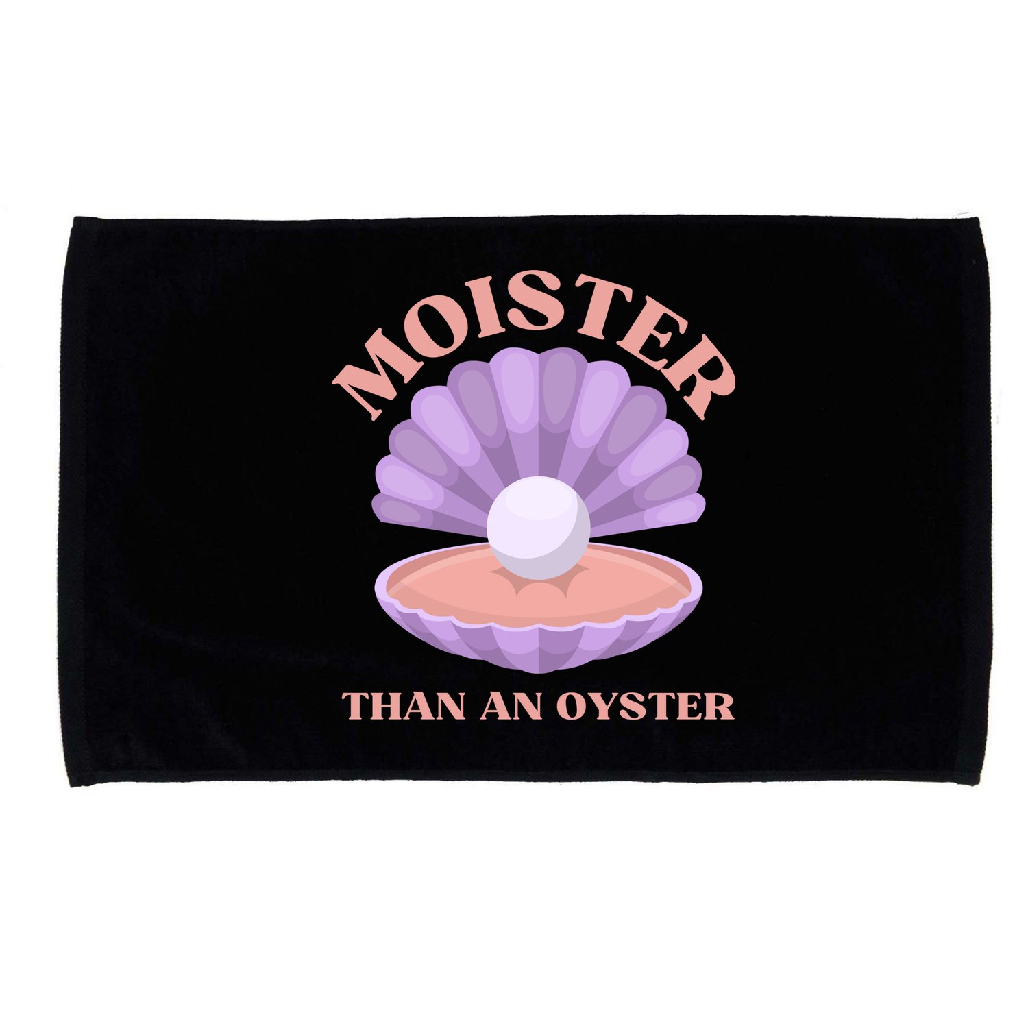 Moister Than An Oyster Shucking Funny Shellfish Shucker Microfiber Hand Towel