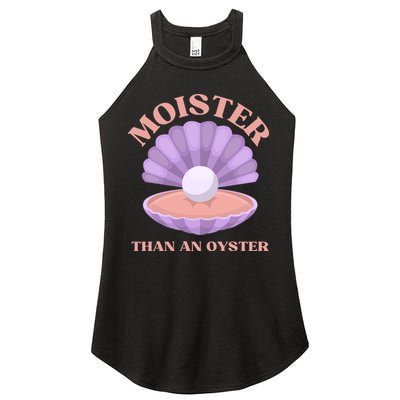 Moister Than An Oyster Shucking Funny Shellfish Shucker Women's Perfect Tri Rocker Tank
