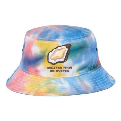 Moister Than An Oyster Shuck Seafood Tie Dye Newport Bucket Hat