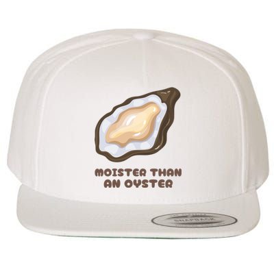 Moister Than An Oyster Shuck Seafood Wool Snapback Cap