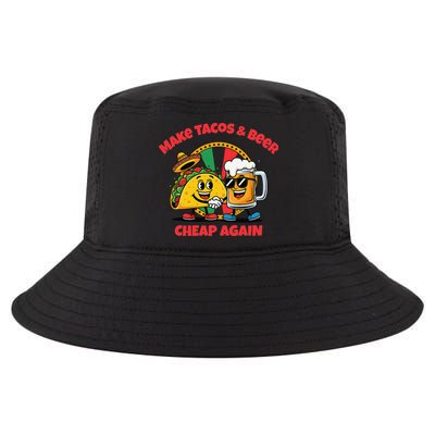 Make Tacos And Beer Cheap Again Funny Political Fiesta Cool Comfort Performance Bucket Hat