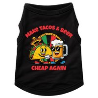 Make Tacos And Beer Cheap Again Funny Political Fiesta Doggie Tank