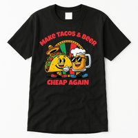 Make Tacos And Beer Cheap Again Funny Political Fiesta Tall T-Shirt