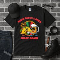 Make Tacos And Beer Cheap Again Funny Political Fiesta Tall T-Shirt
