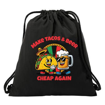 Make Tacos And Beer Cheap Again Funny Political Fiesta Drawstring Bag