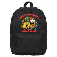 Make Tacos And Beer Cheap Again Funny Political Fiesta 16 in Basic Backpack