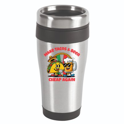 Make Tacos And Beer Cheap Again Funny Political Fiesta 16oz Travel Tumbler